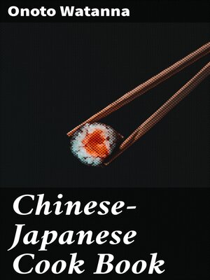 cover image of Chinese-Japanese Cook Book
